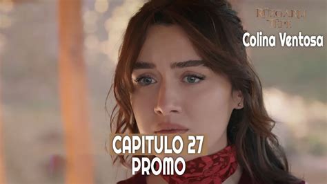 Ruzgarli Tepe Colina Ventosa Capitulo En Espa Ol Promo