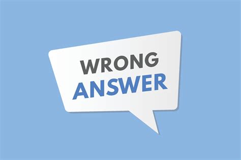 Wrong Answer Button Wrong Answer Sign Icon Label Sticker Web Buttons