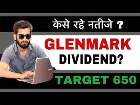 Glenmark Share Q Results Glenmark Share Latest News Glenmark