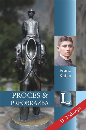 Knjiga Proces Preobrazba Franz Kafka Knji Ara Znanje