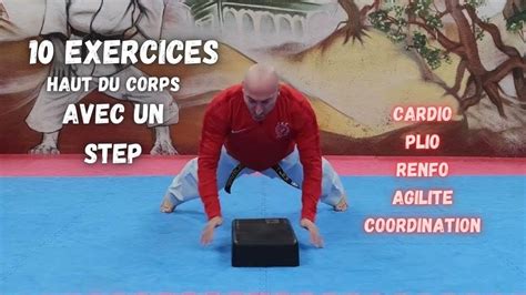 Exercices Haut Du Corps Avec Step Cardio Plio Renfo Agilit