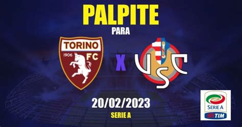 Palpite Torino X Cremonese 20 02 2023 Campeonato Italiano Apwin