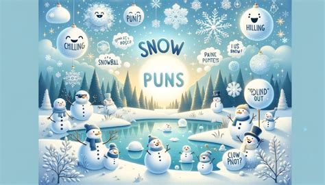 101 Snow Puns that Will Have You Melting with Laughter - Lets Learn Slang