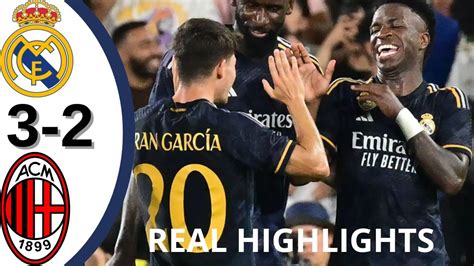 Spectacular Match Real Madrid Beats Ac Milan Real Highlights