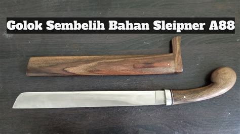 Golok Sembelih Bahan Sleipner A88 YouTube