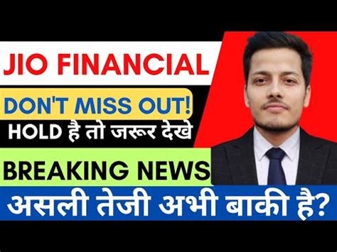 Jio Financial Share News Today JFSL Latest News JFSL Share Analysis