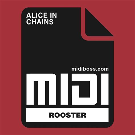 Alice In Chains - Rooster - MIDI File - MIDIBOSS