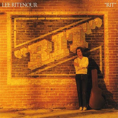 Lee Ritenour ‎– Rit (1981) - JazzRockSoul.com