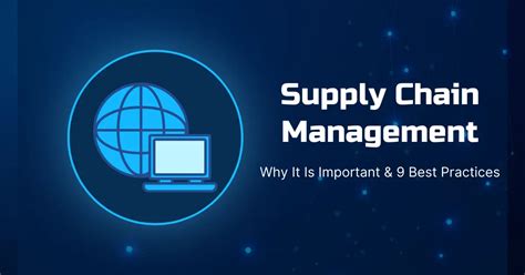 The Importance Of Supply Chain Security And 9 Best Practices