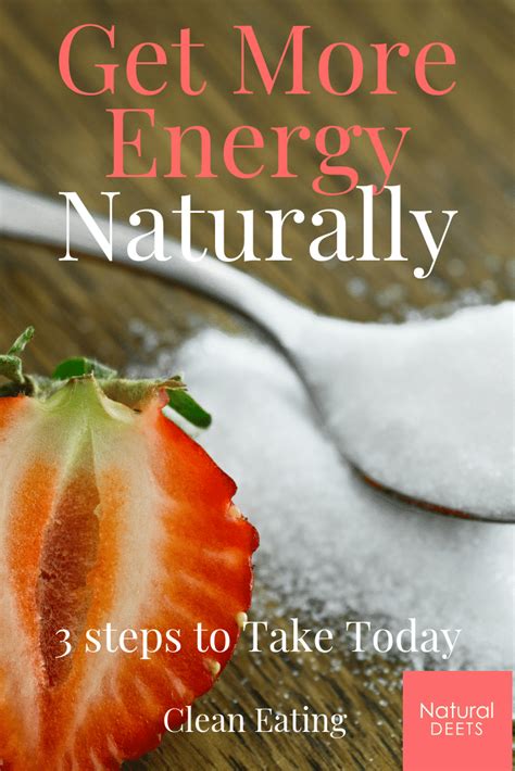 How To Boost Energy Naturally 3 Steps To Take Today Natural Deets