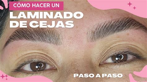 C Mo Hacer Un Laminado De Cejas Paso A Paso Youtube