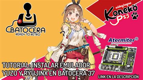 Tutorial Instalar Yuzu Y Ryujinx En Batocera 37 YouTube