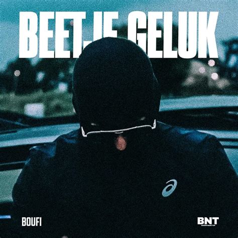 Boufi Beetje Geluk Lyrics Genius Lyrics