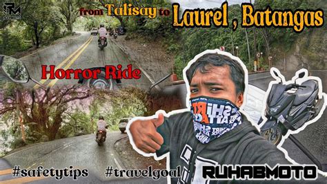 Talisay To Laurel Batangas Road Chill Ride Part 2 Youtube