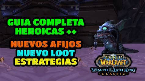 Guia Completa Heroicas Nuevos Afijos Nuevo Loot Nuevos Items