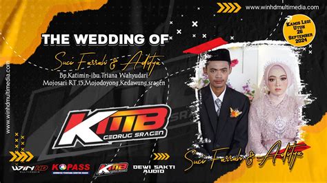 Live Campursari KMB Wedding SUCI ADITYA Dewi Sakti AUDIO WIN HD