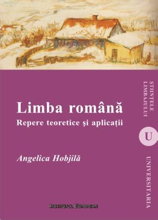 Limba Romana Repere Teoretice Si Aplicatii Pdf Autor Angelica