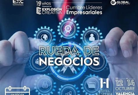 Este jueves inicia la Cumbre de Líderes Empresariales en Valencia