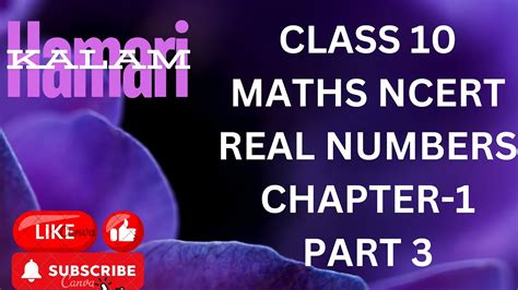 Class 10th Maths Ncert Chapter 1 Real Number Part 3 Youtube