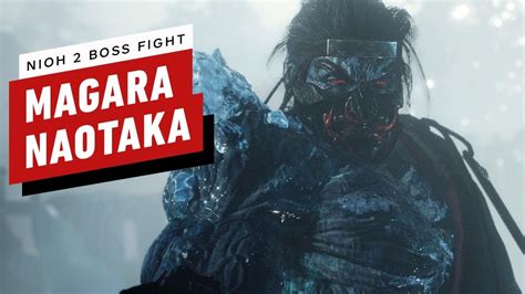 Nioh 2 Walkthrough Magara Naotaka Boss Fight YouTube