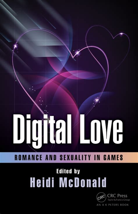 Digital Love Romance And Sexuality In Games