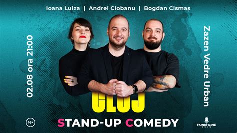 Bilete Cluj Stand Up Comedy Cu Andrei Ciobanu Ioana Luiza I Bogzi