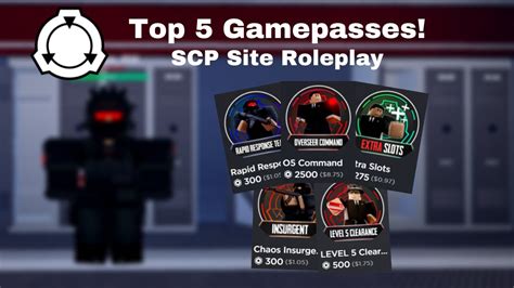 The Top 5 Gamepasses For Scp Site Roleplay Youtube