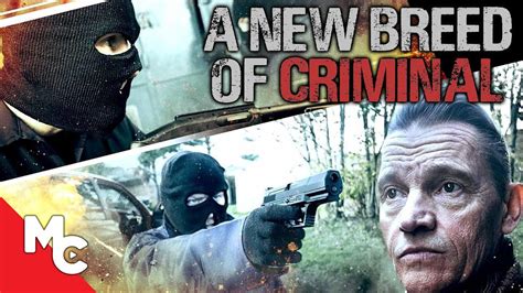 A New Breed Of Criminal Full Movie 2024 Action Crime Drama True