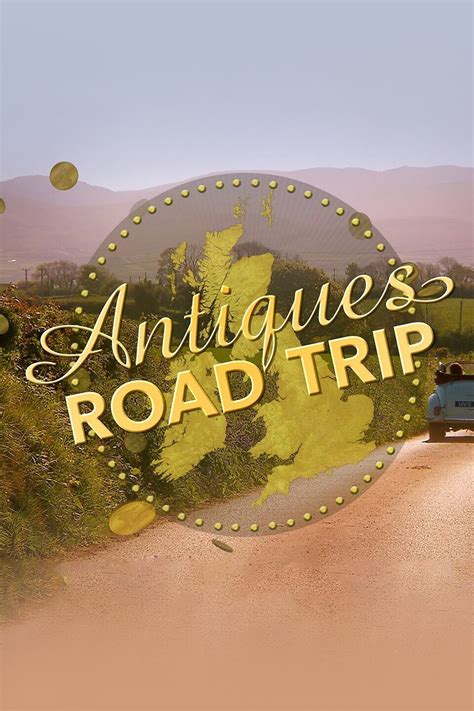 Antiques Road Trip - Rotten Tomatoes