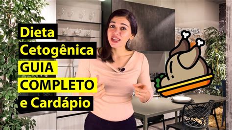 Dieta Cetogênica Guia Completo E Cardápio Youtube