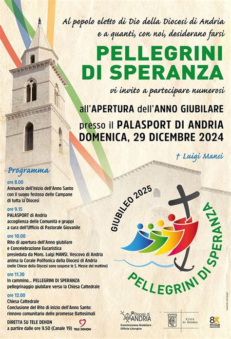 Apertura DellAnno Giubilare Nella Diocesi Di Andria Diocesi Di