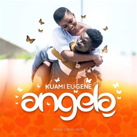 Kuami Eugene – Angela Lyrics | Genius Lyrics