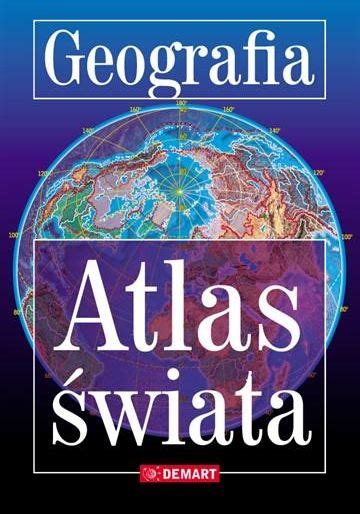 Podręcznik szkolny GEOGRAFIA ATLAS ŚWIATA Ceny i opinie Ceneo pl