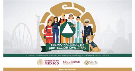 Premio Nacional De Protección Civil 2023 Secretaría De Seguridad Y