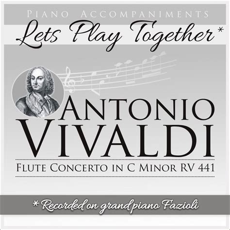 Antonio Vivaldi Flute Concerto In C Minor RV 441 Piano