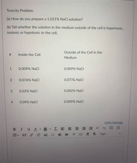 Get Answer Tonicity Problem A How Do You Prepare A 1021 Nacl Solution Transtutors