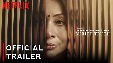 The Indrani Mukerjae Story Buried Truth Official Trailer Update