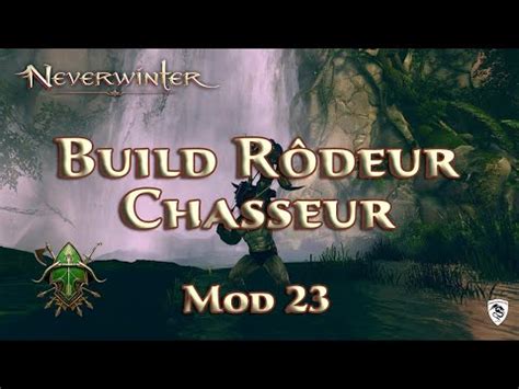 Neverwinter Build R Deur Chasseur Mod Youtube