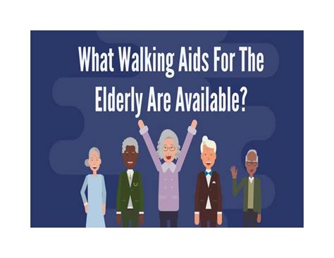 What Walking Aids For The Elderly Are Available? by Danny Mann - Issuu