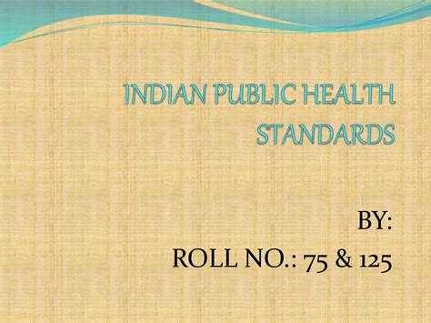 Indian Public Health Standards Ppt