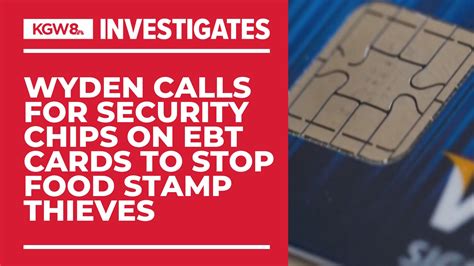 Ebt Card Fraud Makes Smart Chips Essential Sen Wyden Says