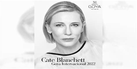 Cate Blanchett Recibir En Valencia El Primer Goya Internacional