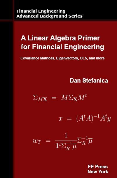 A Primer For The Mathematics Of Financial Engineering