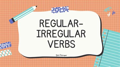 SOLUTION Regular Irregular Verbs Studypool