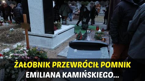 Żałobnik przewrócił na pogrzebie Emiliana Kamińskiego pomnik Prawie