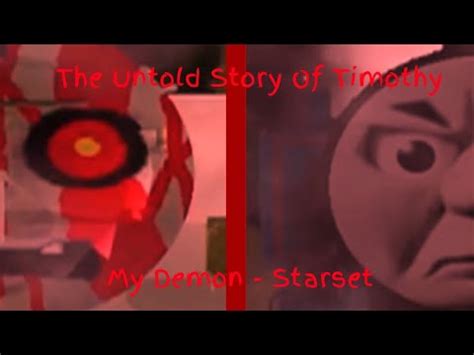 The Untold Story Of Timothy My Demon Starset YouTube