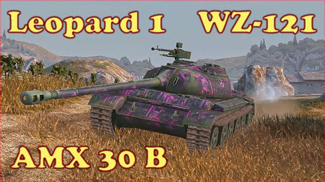 WZ 121 Leopard 1 AMX 30 B WoT Blitz UZ Gaming YouTube