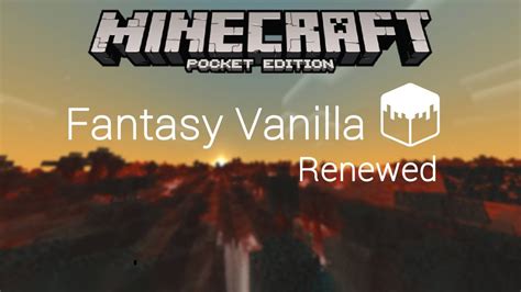 Fantasy Vanilla Shader Renewed Mcpe Bedrock Mc Mod Net