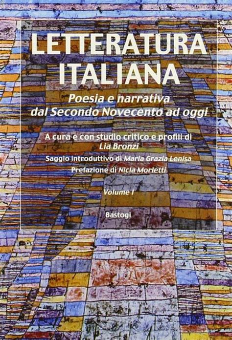 Letteratura Italiana Poesia E Narrativa Dal Secondo Novecento Ad Oggi