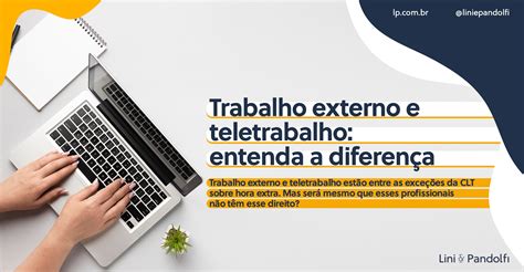 Trabalho Externo E Teletrabalho Entenda A Diferen A Descubra A